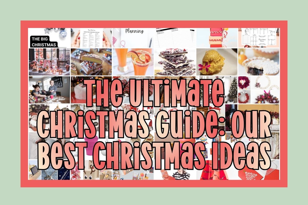 All the best Christmas posts on MML to help you plan a wonderful family Christmas