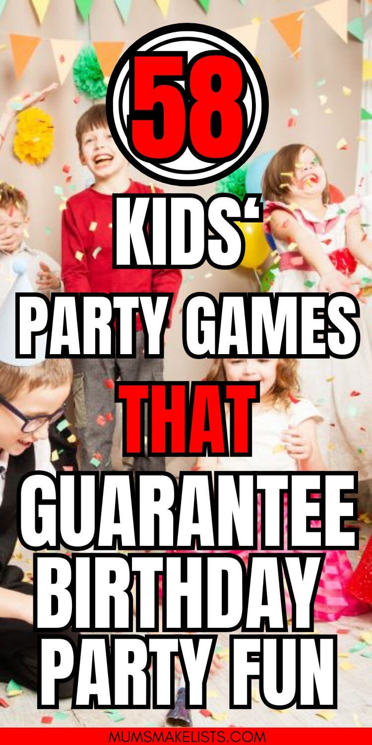 36 Children's Party Games Kids Go Gaga Over 14