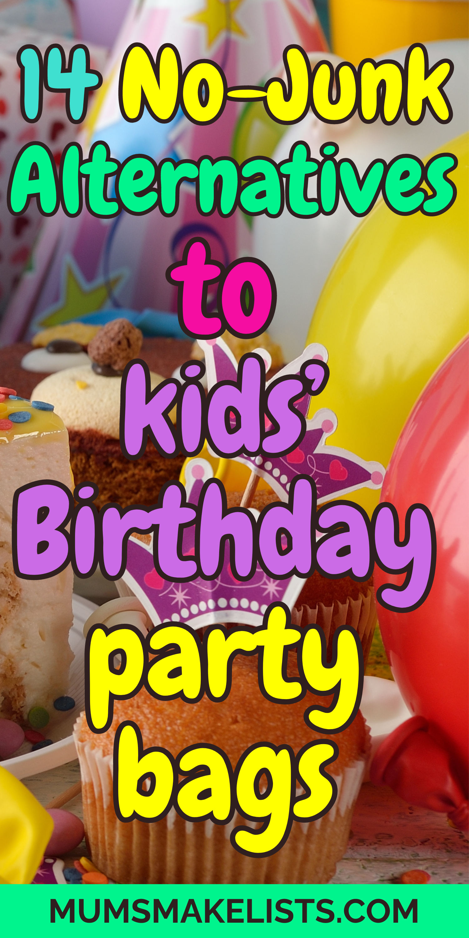 14 Alternatives To Birthday Party Goodie bags that kids will love 25