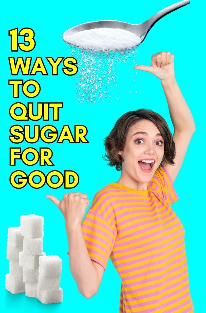 Girl with thumbs up in the air. Way to quit sugar in yellow text. Spoon with sugar on it.