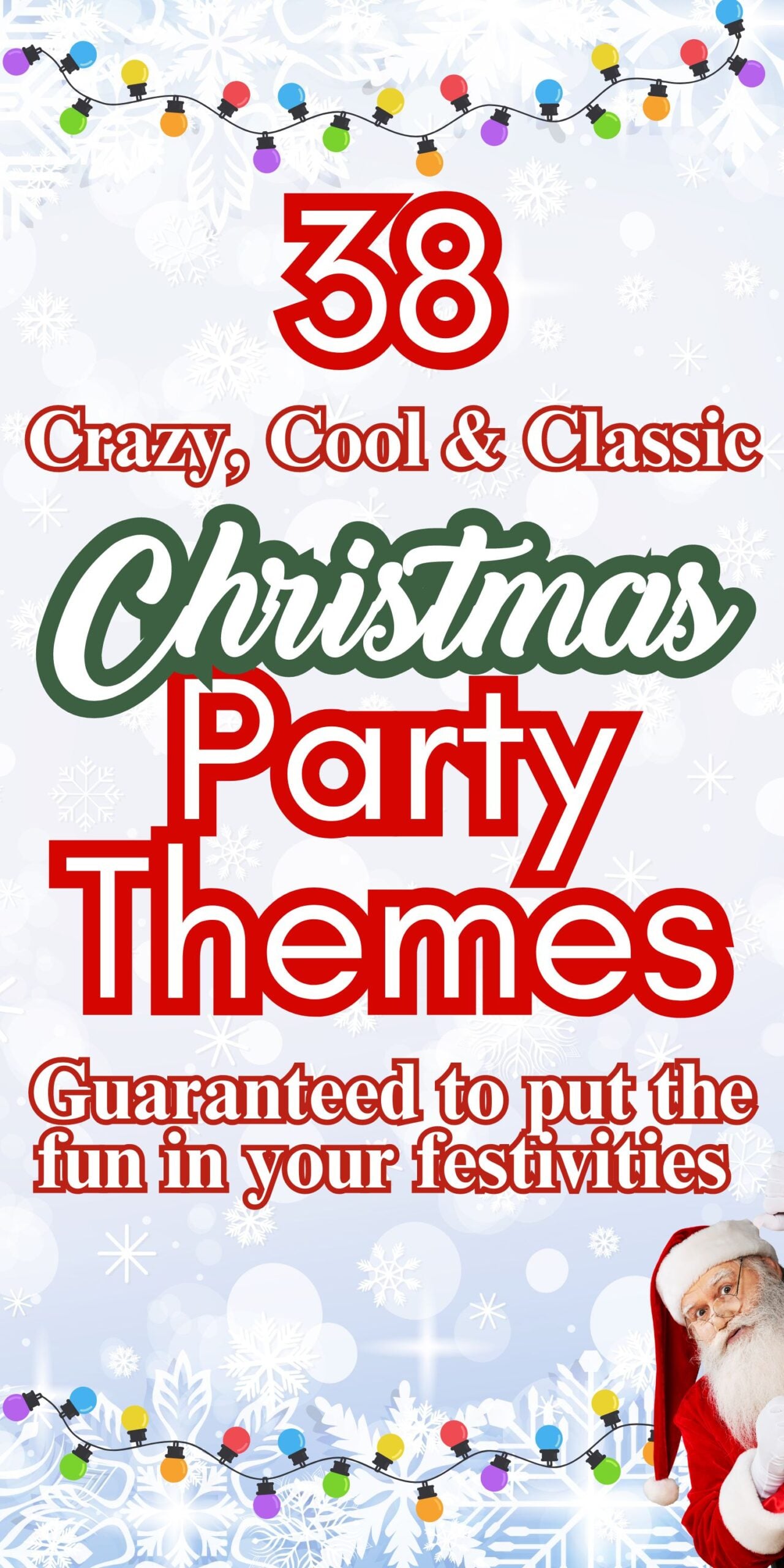 Christmas party themes To help bring the festive fun to life 2