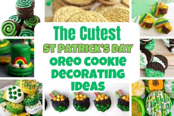 11 Top (O’ The Morning!) St Patrick’s Day Oreo Cookie Decorating Ideas