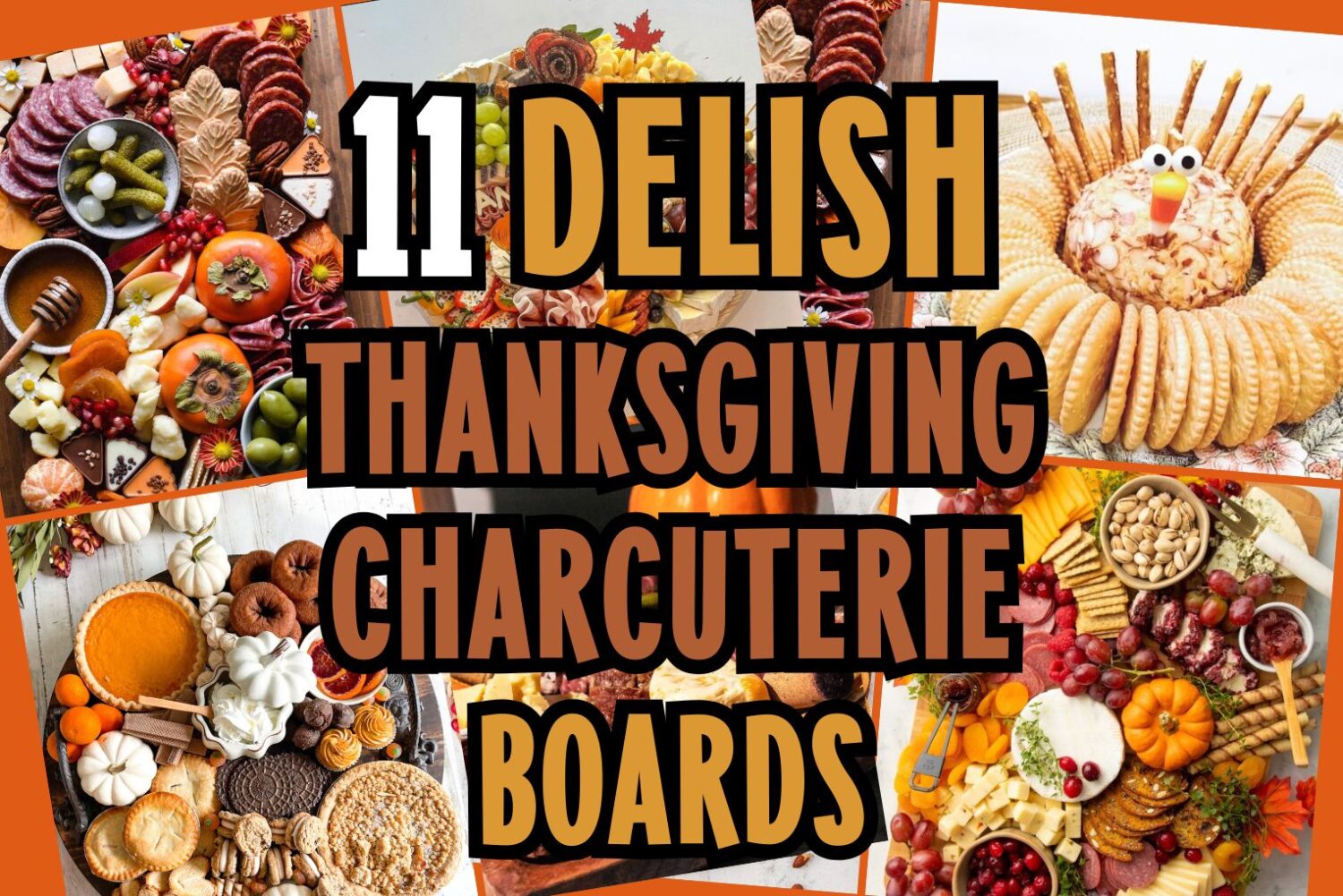 11 Stunning Thanksgiving Charcuterie Boards To Star on Your Holiday Table