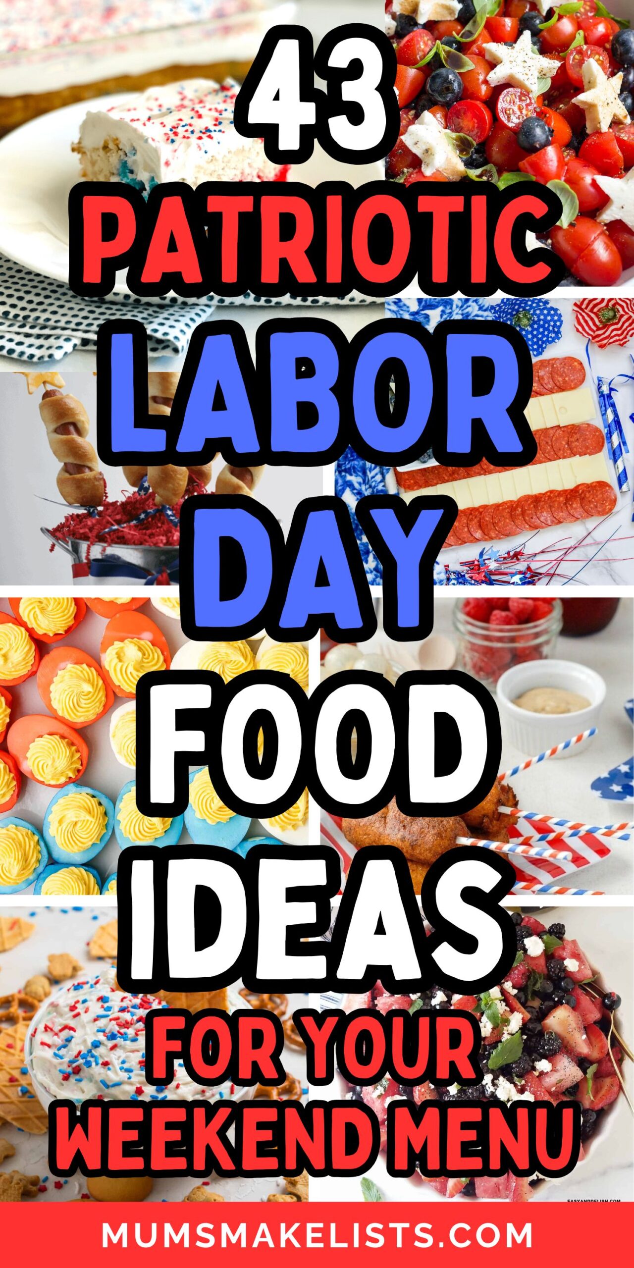 43 Patriotic Labor Day Food Ideas for Your Holiday Menu 45
