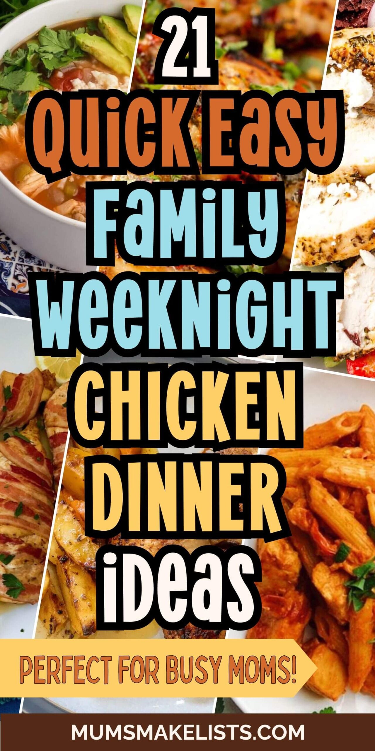 21 Easy chicken dinner recipes for weeknight family meals 25