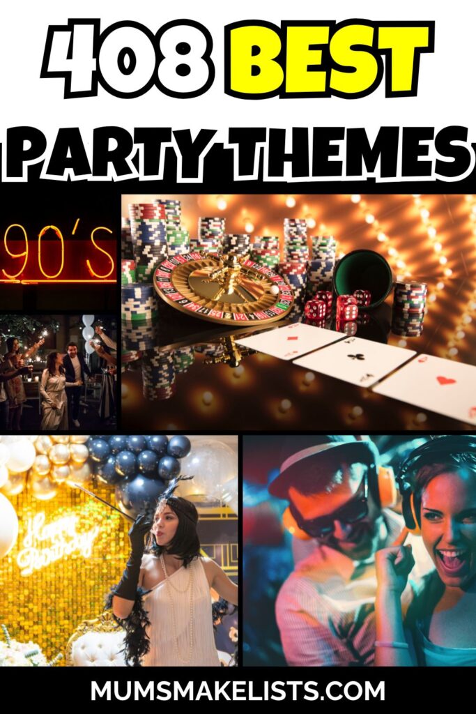 408 Party Themes That Go Way Beyond the Usual 6