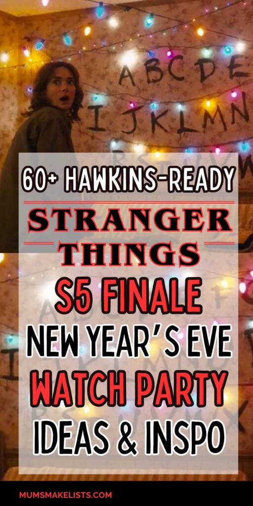 Stranger Things Season 5 Finale New Year’s Eve Watch Party 13