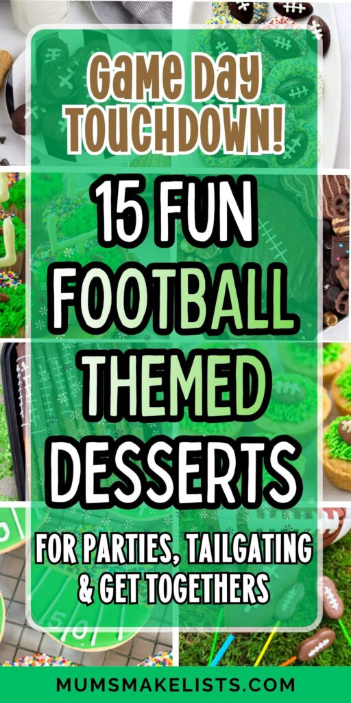 15 Fun Game Day Football Desserts for Parties & Tailgating 17