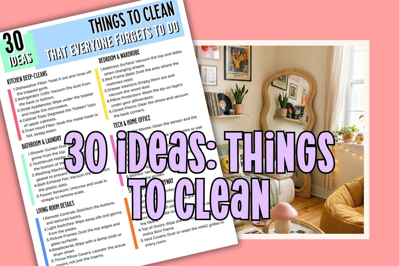 30 Things Everyone Forgets to Clean (But Shouldn’t!)