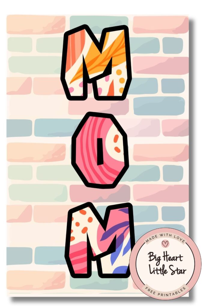 10+ Best Free Printable Mother's Day Cards for 2026 5 Mom Graffiti Wall: An artistic, vertical Mother's Day card design where the letters "MOM" are filled with colorful abstract floral patterns, set against a pastel-colored brick wall background.