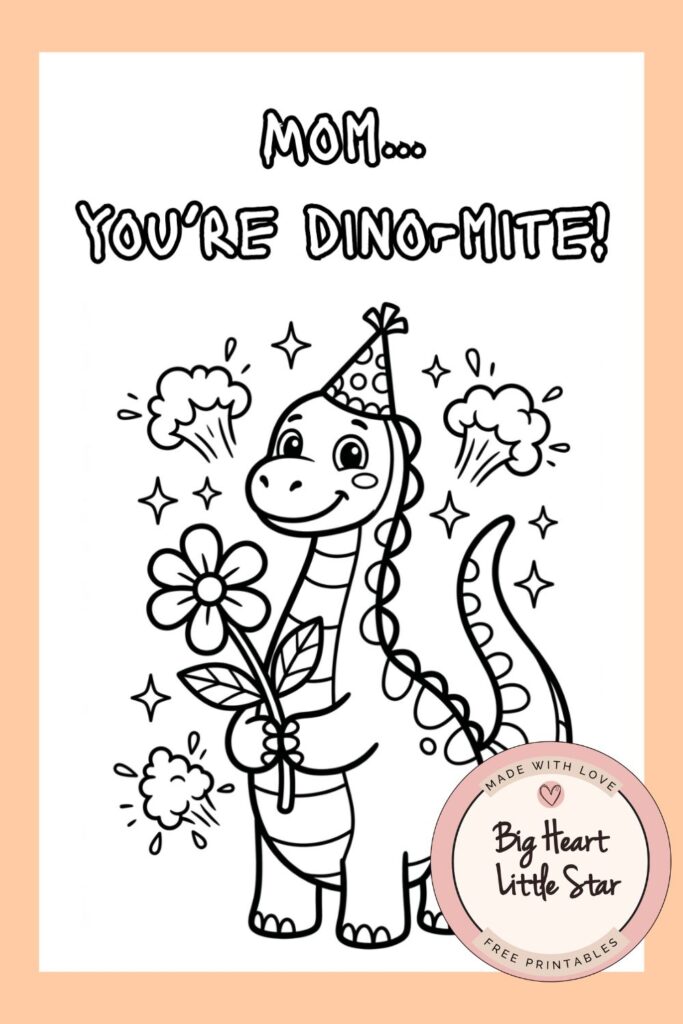 Mothers day card color in free printable template - Mom You're Dino-Mite dinosaur picture