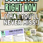 The Art of Letting Go: 30 Sneaky Clutter Culprits You’ll Never Actually Miss 2 Pinterest Hidden Image