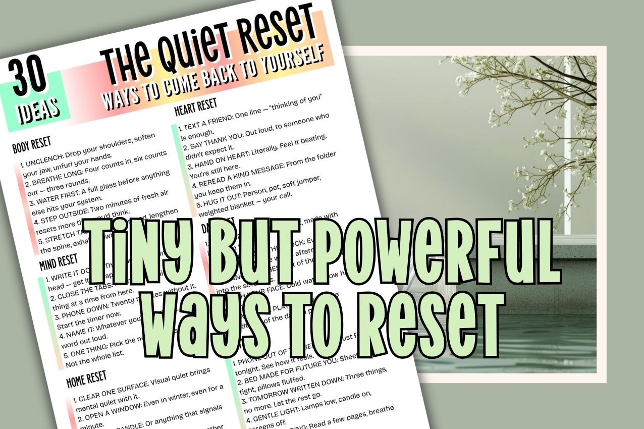 Free printable 'The Quiet Reset' over image of zen space.