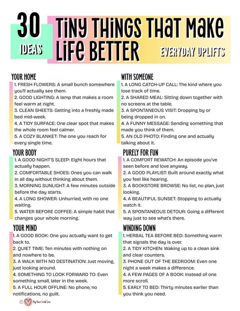 30 Ideas Tiny things that make life better - everyday uplifts free printable inspiration from BigHeartLittleStar