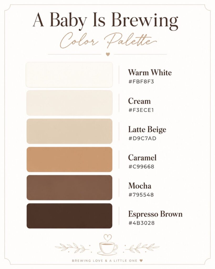 A Baby Is Brewing: 30+ delightful Coffee-Themed Baby Shower Ideas 2 A Baby Is Brewing suggested baby shower theme color palette of mocha, latte, cream and coffee shades