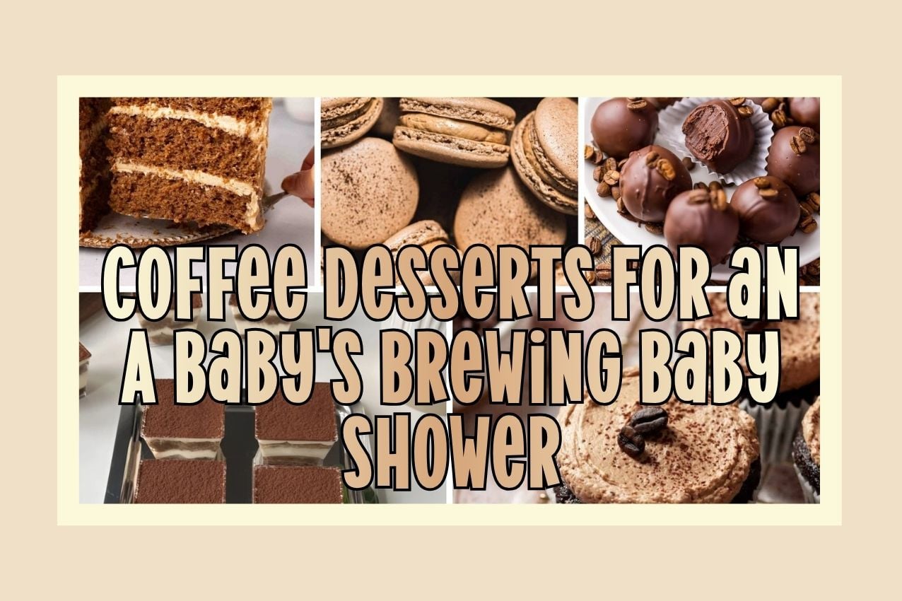 A baby is brewing baby shower theme coffee desserts ideas